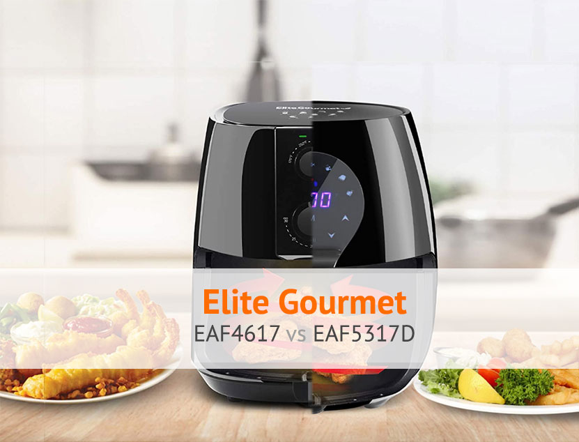Best Air Fyer Elite Gourmet EAF4617 VS Elite Gourmet EAF5317D Similarities
