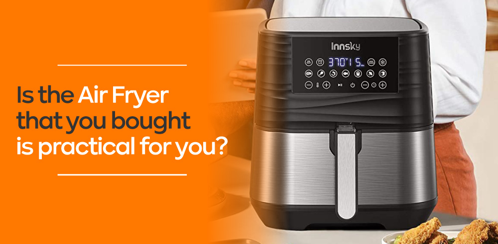 15. Practically - How to Choose The Best Air Fryer for Your Home