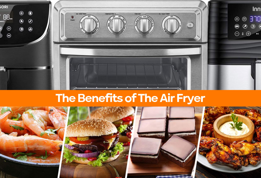 The benefits of the air fryer - What Is The Best Air Fryer Here Are 5 You Must Know