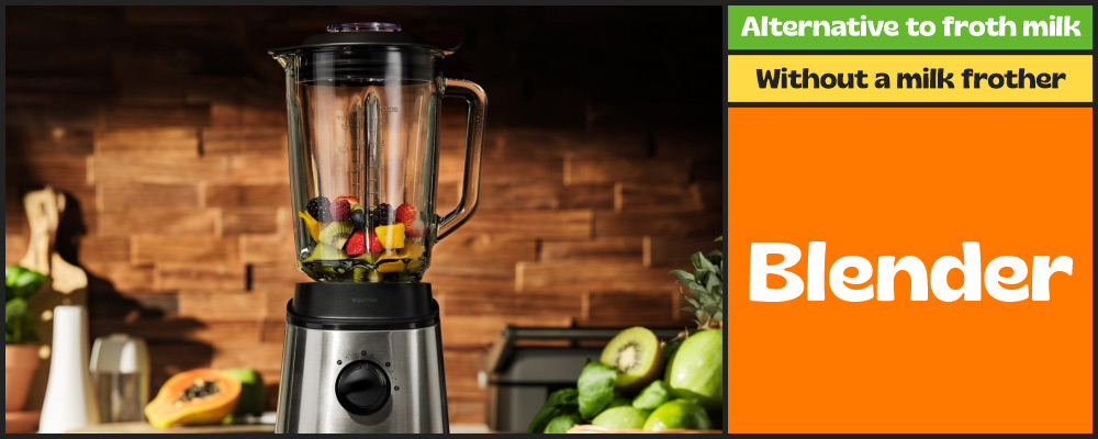 16. Blender - Here Are 5 Things What Milk Frother Good For