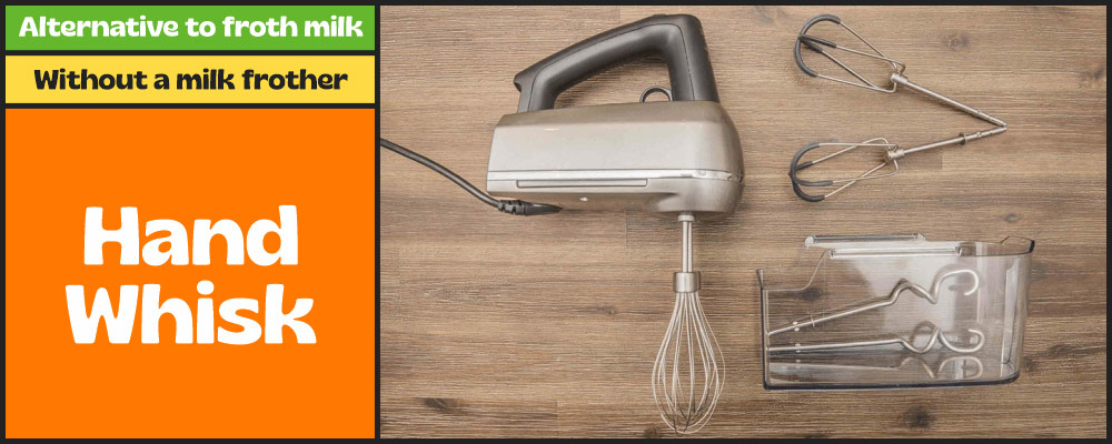 17. Hand Whisk - Here Are 5 Things What Milk Frother Good For