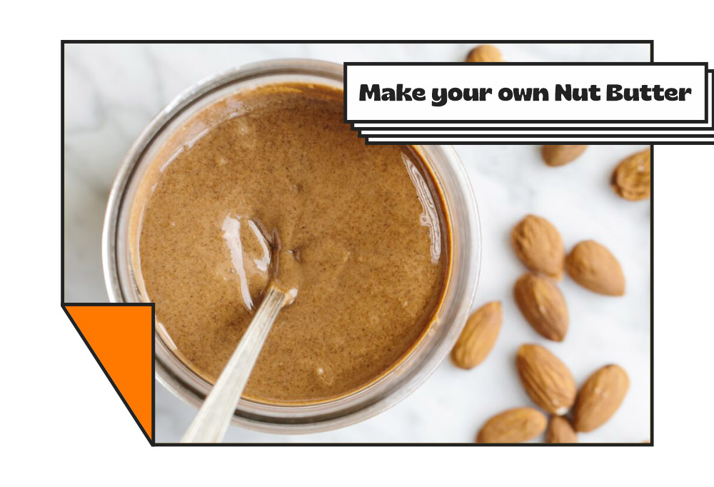 7. Make your own Nut Butter - What Food Processor Can Do Here Are 5 Things You Should Know