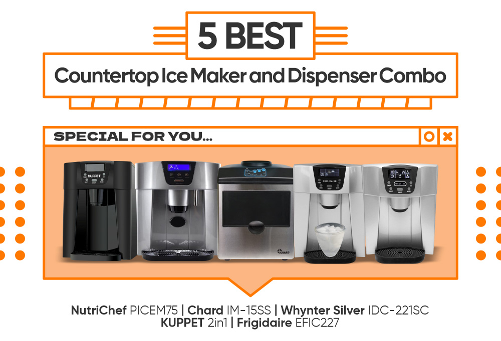 5 Best Countertop Ice Maker and Dispenser Combo
