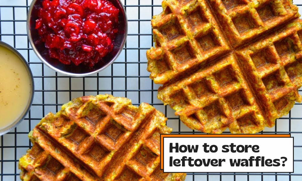 14. Leftover - 5 Things You Should Consider When Buying Waffle Maker